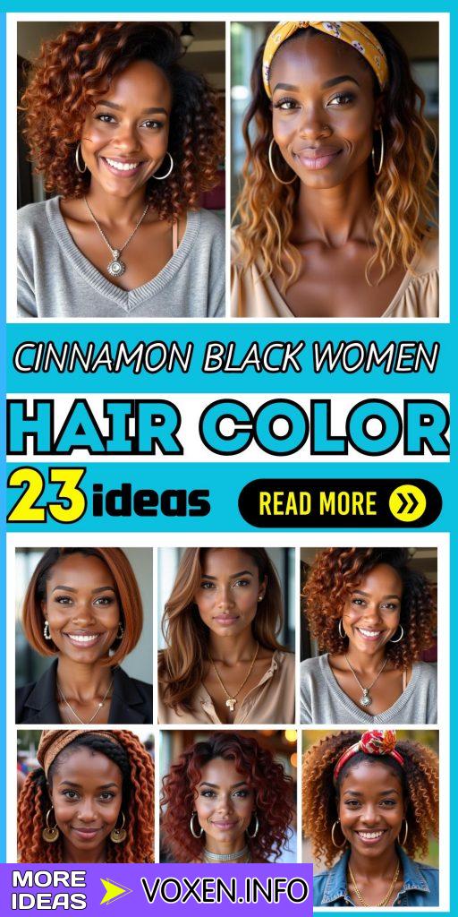 23 Warm Cinnamon Hair Color Ideas for Black Women: From Pixie Cuts to Box Braids