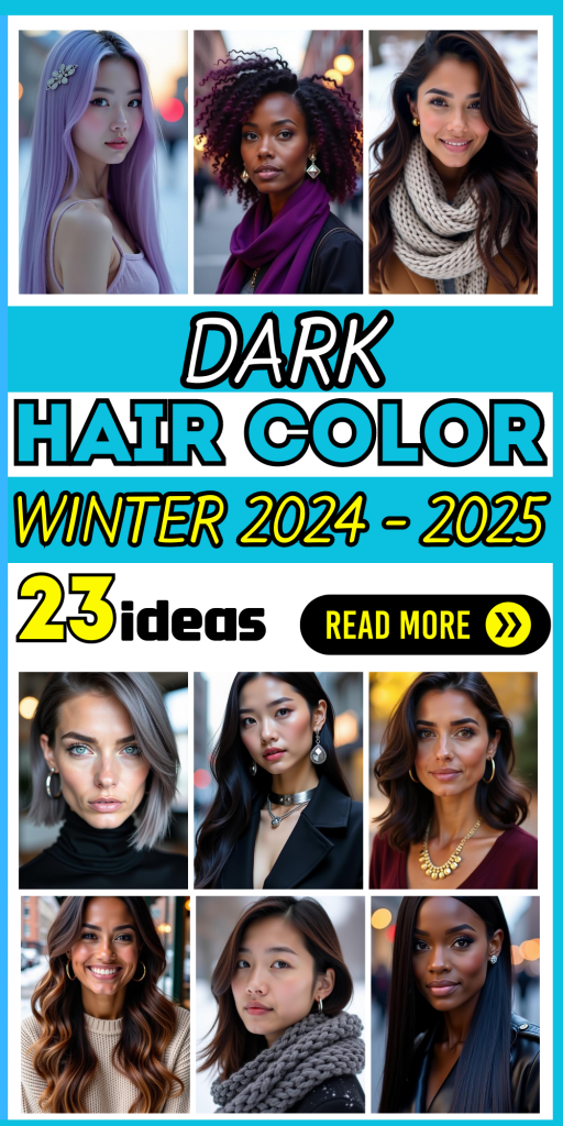 23 Dark Winter Hair Colors 2024-2025: Top Trendy Brunette Shades with Highlights & Balayage