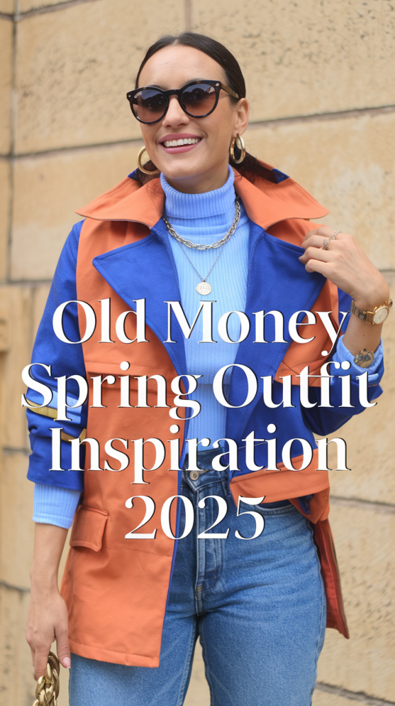 Old Money Spring Outfits Ideas 2025: Elegant Looks to Dress to Impress