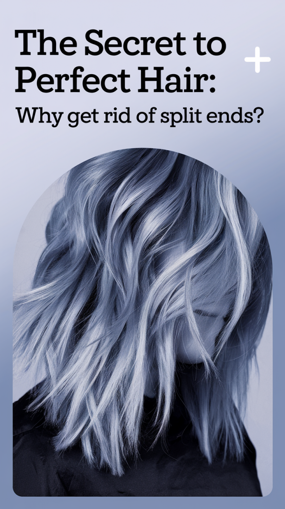 The Secret to Perfect Hair: Say Goodbye to Split Ends Forever