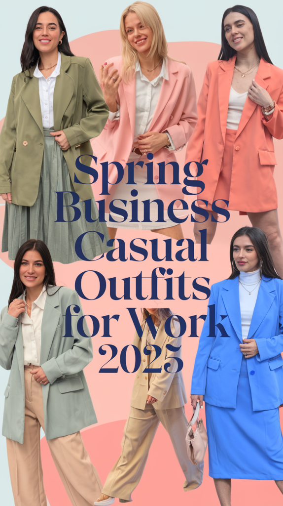 Spring Business Casual Outfits for Office Ideas 2025 – Chic & Professional Styles