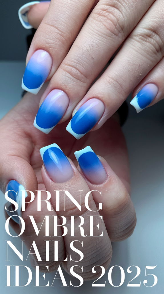 Spring Ombre Nails Ideas 2025 – Trendy, Minimal & Bold Designs