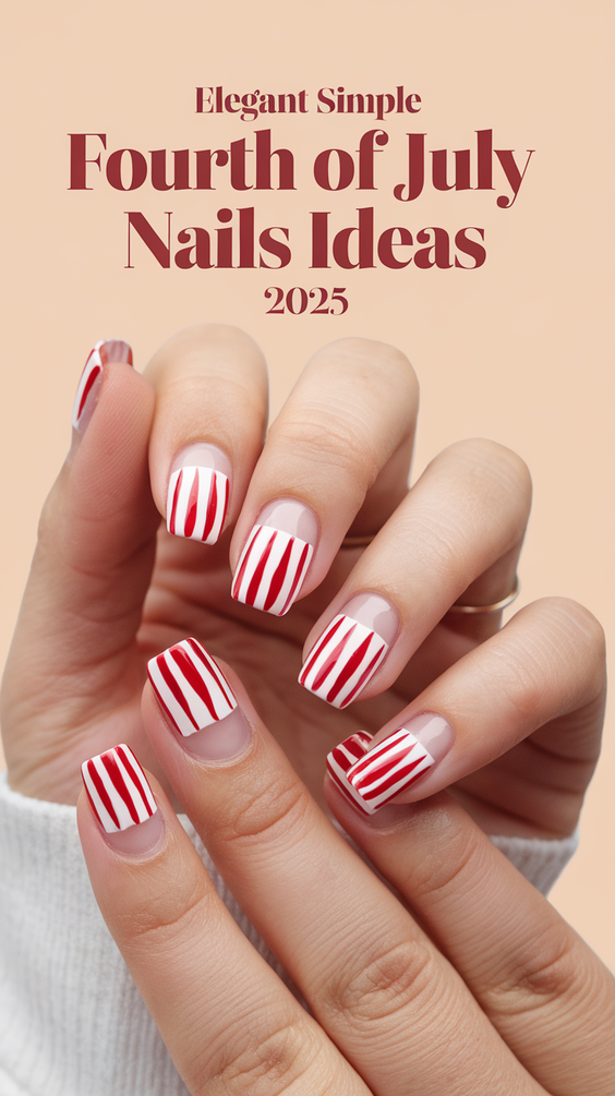Simple Fourth of July Nails Ideas 2025 for Easy Patriotic Manicures at Home This Independence Day