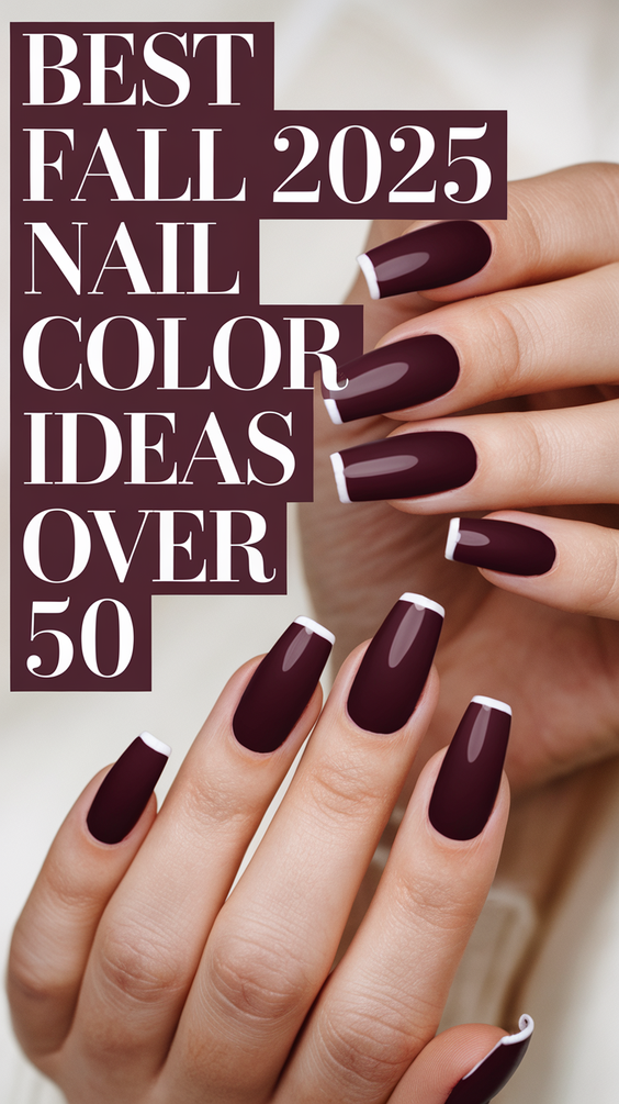 Best Fall Nail Color Ideas for Women Over 50 – 2025's Most Elegant and Age-Defying Designs
