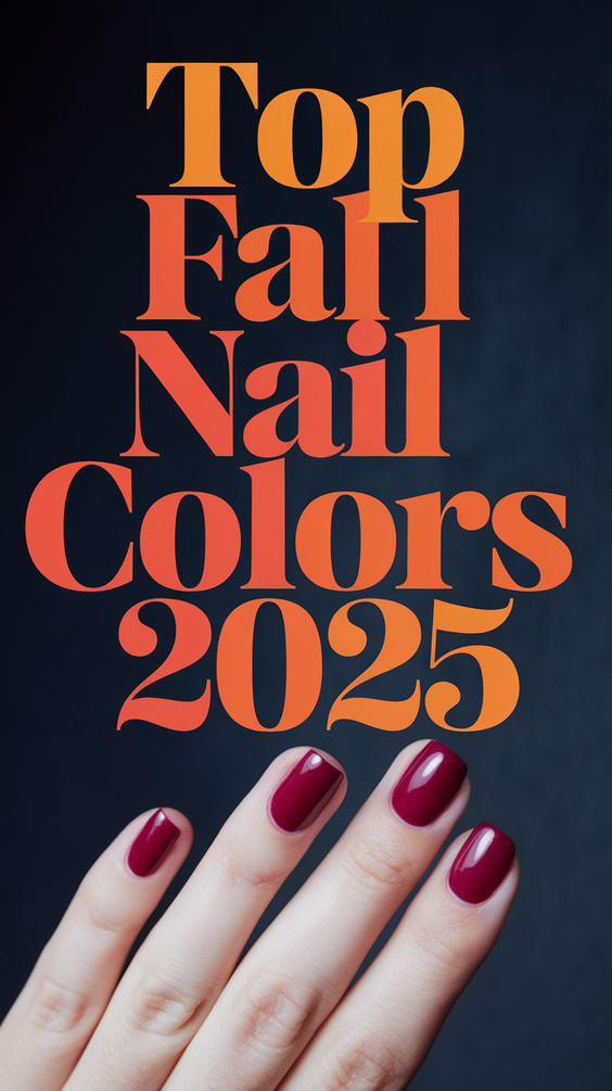 Top 2025 Fall Nail Colors: Rich Leaf Art, Glitter Trends, and OPI’s Most Popular Seasonal Shades