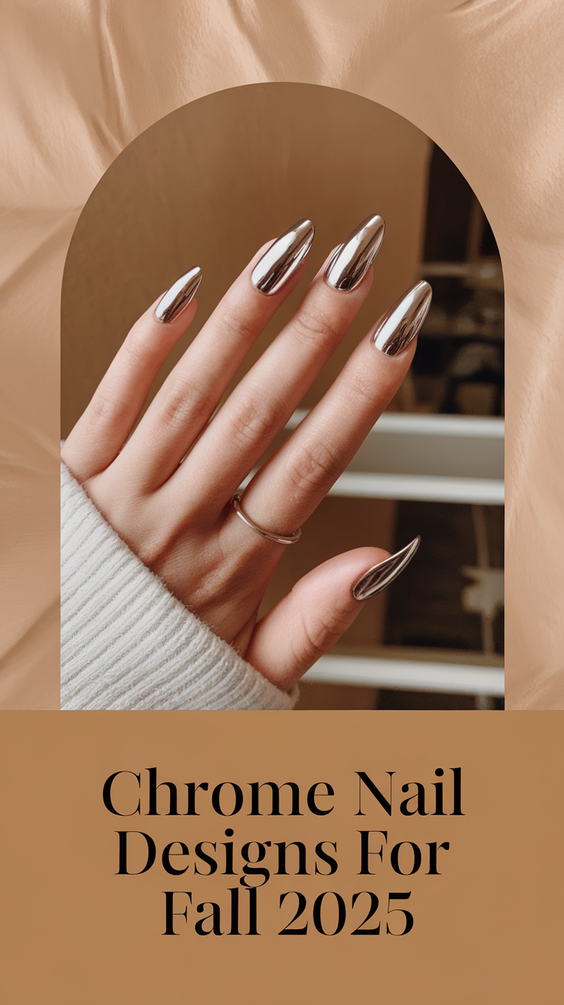 Fall 2025 Chrome Nails: 20 Must-Try Metallic Looks for the Ultimate Autumn Glamour
