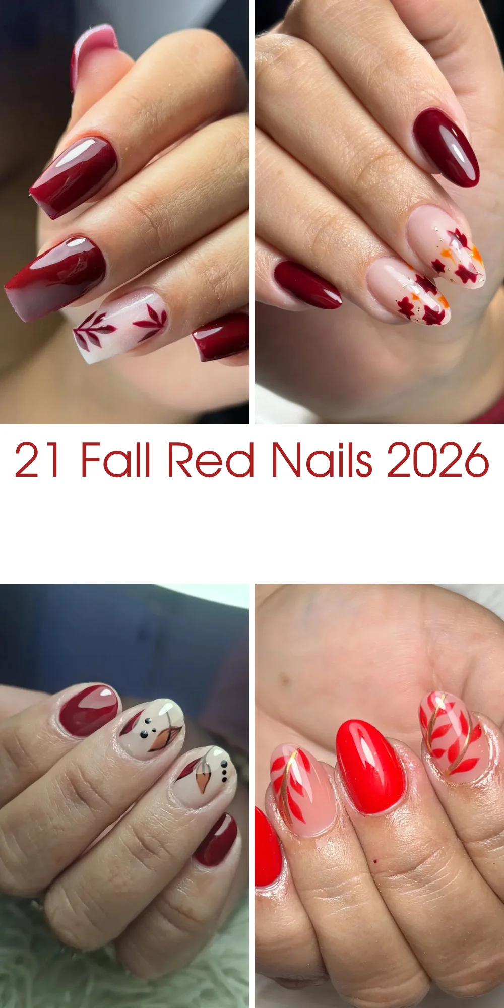 21 Fall Red Nails 2026: Elegant Burgundy & Crimson Manicure Ideas for Autumn